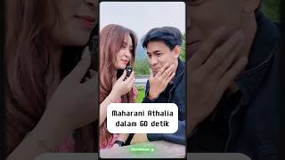 Maharani Athalia Dalam 60 Detik  turahparthayana maharaniathali