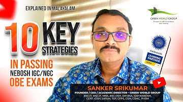 10 Key Strategies in Passing NEBOSH IGC/NGC OBE Exams | Explained in Malayalam | Green World Group