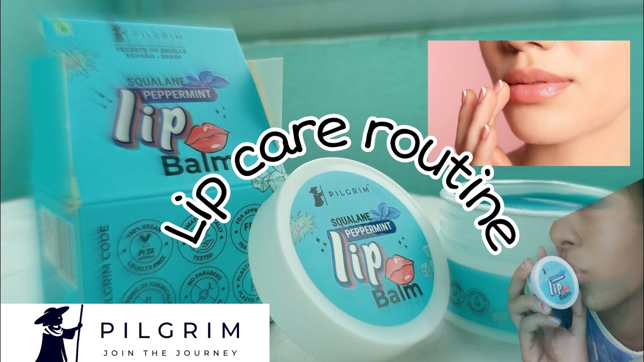 How to get plump & Hydrated lips Ft. Pilgrim's Squalane peppermint
