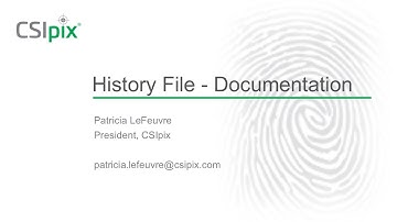 CSIpix Basics: Documentation using the History File
