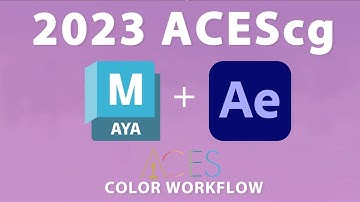 ACES CG for Maya 2023 and After Effects - Simple Tutorial - No plugins required!
