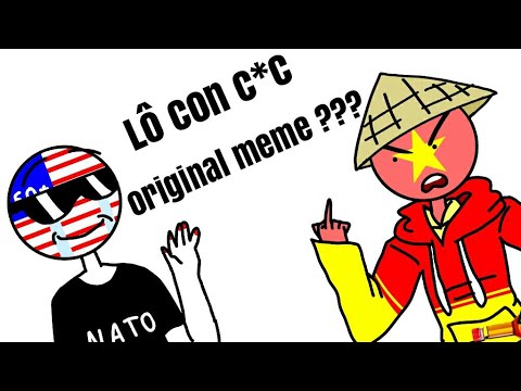 •lô-con-c*c•-/-original-meme-???-idk-/-ch:-vietnam-&-america-/-warning:-bad-word-:)))-(đọc-mô-tả)