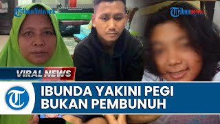 Ramai Isu Pegi Setiawan Jadi Korban Salah Tangkap, Ibunda Yakini Tak Terlibat Pembunuhan Vina