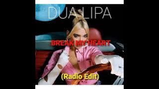 Dua Lipa - Brake my Heart Audio for MP3 Juice download