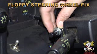 Fixing A Gm Wobbling Tilt Steering Wheel - Fastest Method