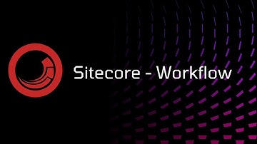 Sitecore - Workflow