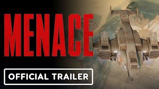 Menace - Official Combat Overview Trailer