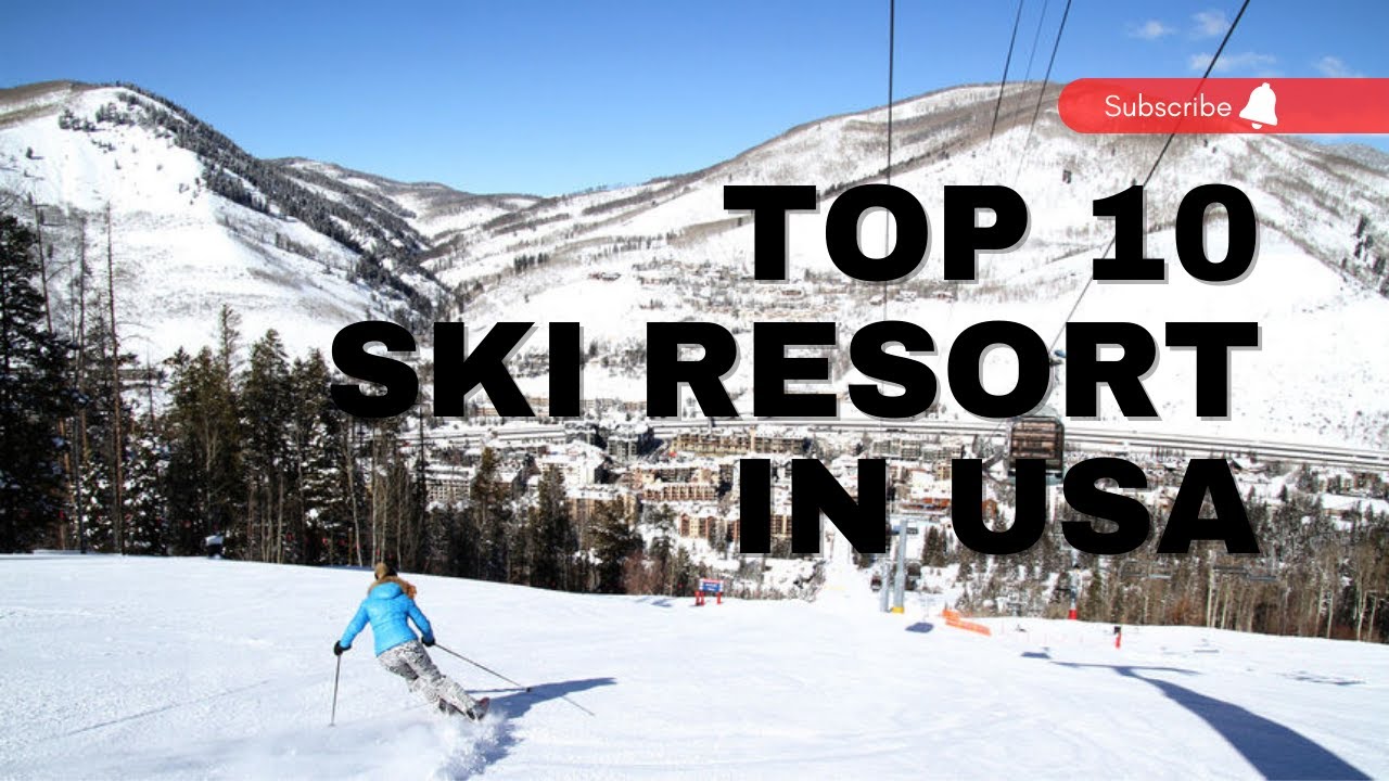 The Best 10 Ski Resorts in the US - YouTube