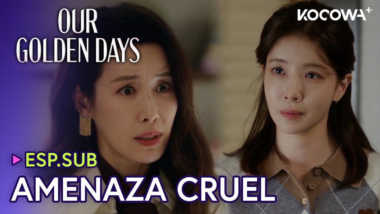 La Falsa Madre Amenaza a Jung In Sun por el Hígado 😱 | Nuestros días dorados EP32 | KOCOWA+ ESPAÑOL