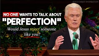Can Imperfect People Build God’s Church? | Elder Uchtdorf