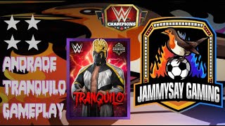 WWE Champions - Andrade "Tranquilo" 4 star silver gameplay