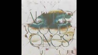 Weezer - All The Good Ones (No Center Channel)