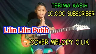 Lilin Lilin Putih - Cover Melody Cilik Viral