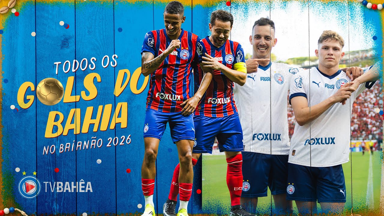 TODOS OS GOLS DA CAMPANHA DO TÍTULO BAIANO 2026