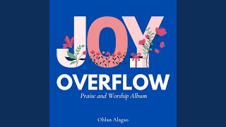 Joy Overflow