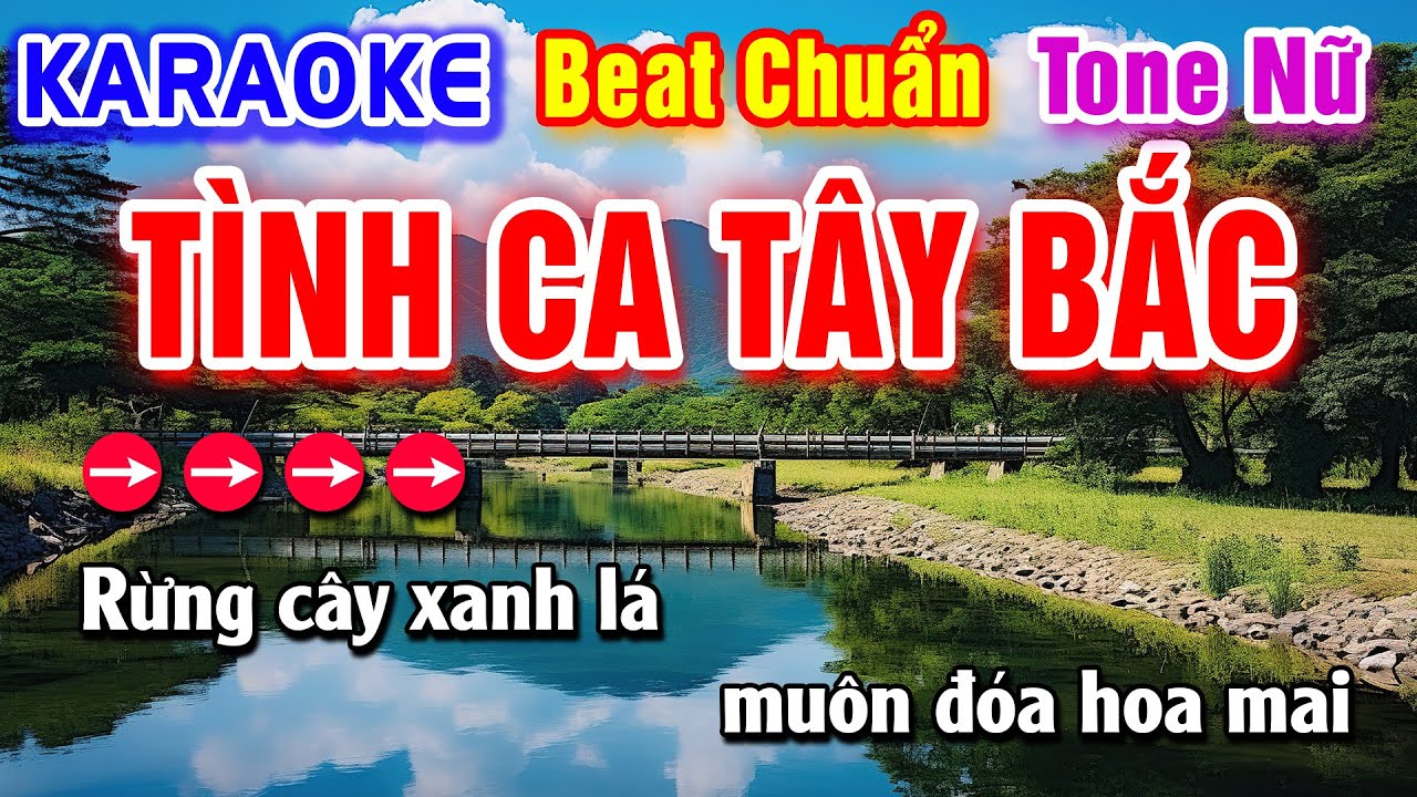 Tình Ca Tây Bắc Karaoke Beat Chuẩn Tone Nữ - Hà My Karaoke