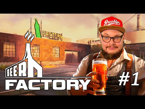 Видео: СИМУЛЯТОР ПИВОВАРНИ! #1 - Beer Factory