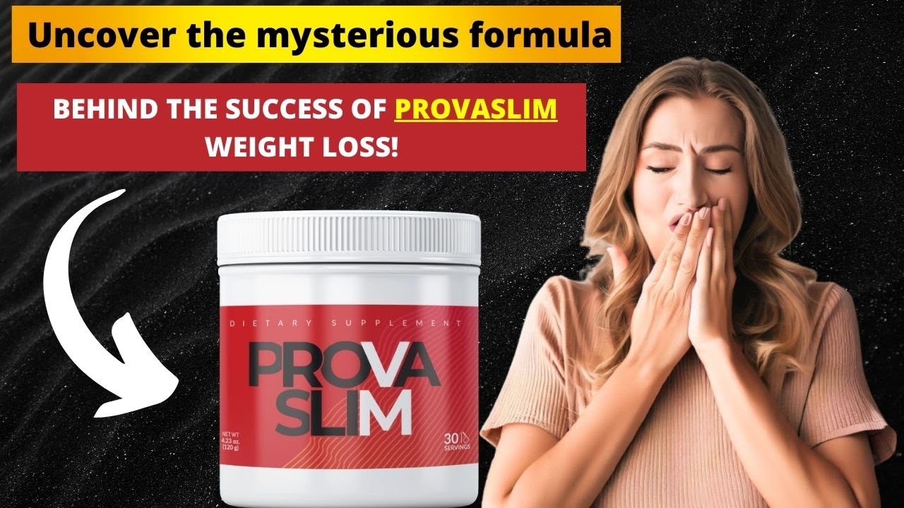 Uncover the mysterious formula behind the success of ProvaSlim Weight Loss!