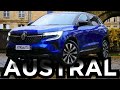 Essai   renault austral le choix pragmatique par excellence 