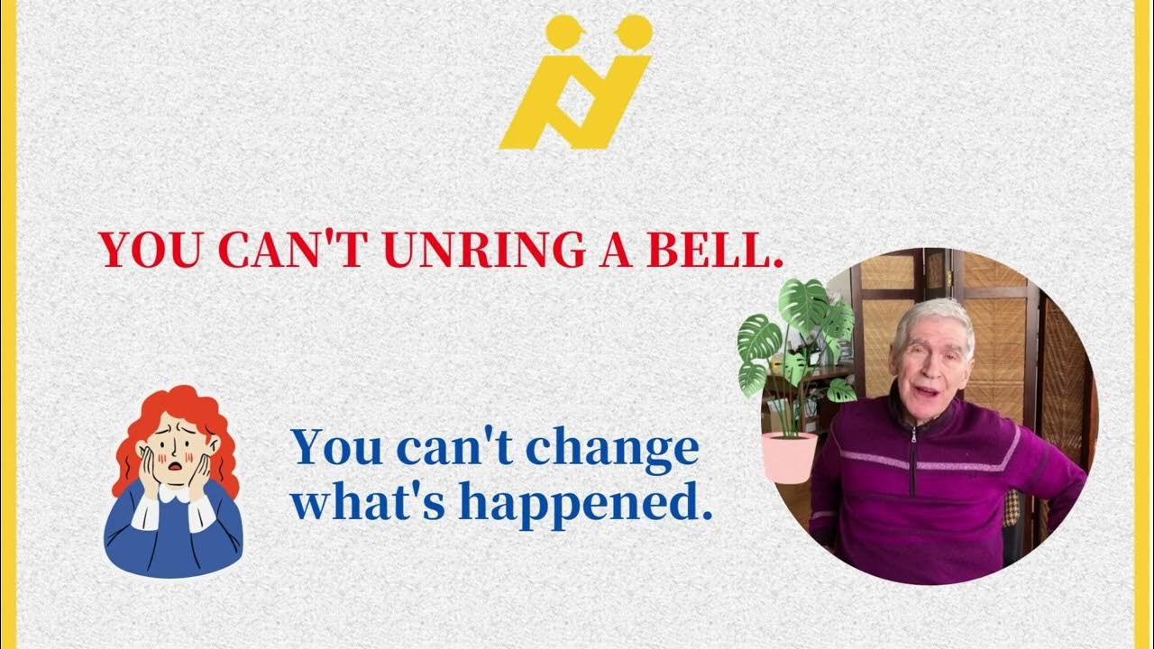 ニューヨーク英語学院 第987回ワンポイント英会話 You can't unring a bell.〜 YouTube