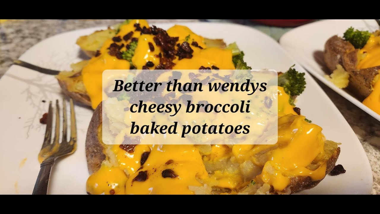 Better than wendy s broccoli cheese baked potato youtube