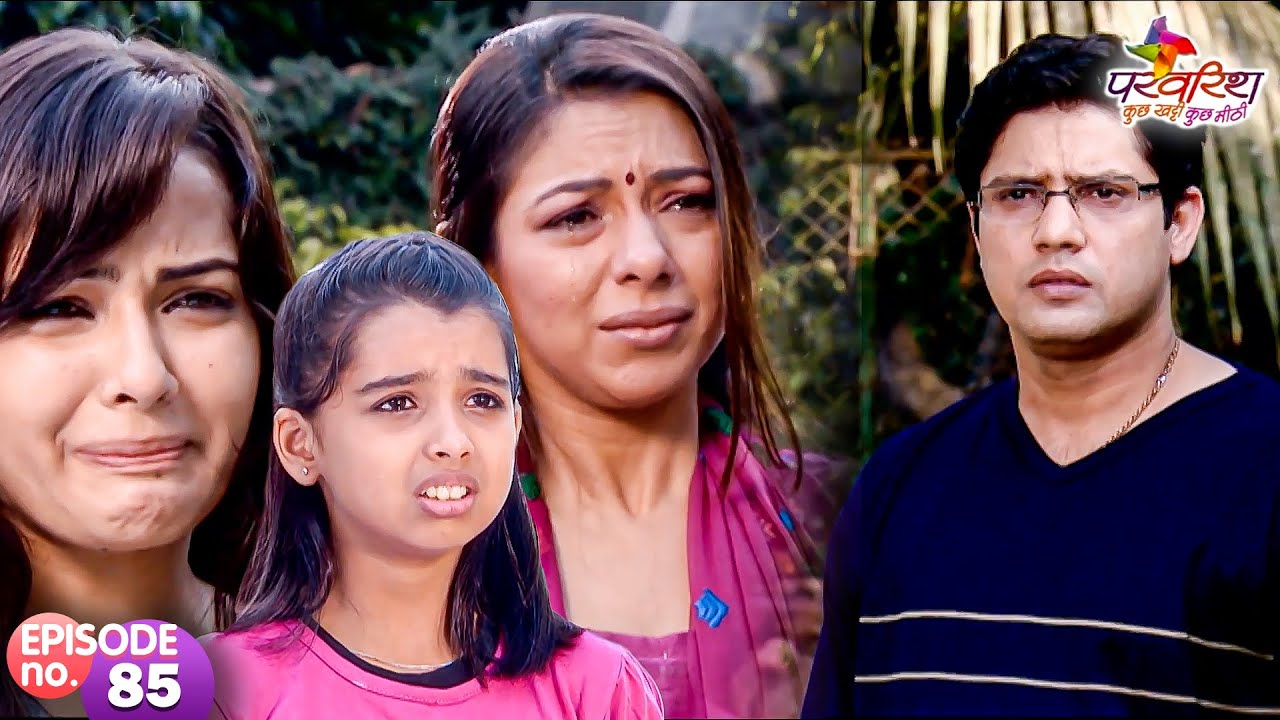 क्या जीत मानेगा उसकी गलती? | Parvarrish | Full Episode 85 | Hindi | Shweta Tiwari | Rupali Ganguly |