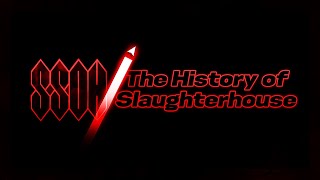 The History of Slaughterhouse