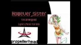 Howevre,sister