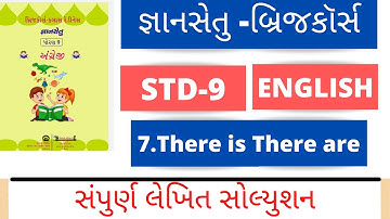 Gyansetu dhoran 9 english solution l bridge cource std 9 english unit 7 solutionl THERE IS THERE ARE