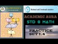 STD 8th-Math Chapter 1 Rational And Irrational Numbers Practice Set 1.4 SSC 