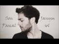 Сон Паскаль Жаным сол сөзі Son Pascal Janym Sol Lyrics Сон Паскаль Жаным сол сөзі Son Pascal Janym Sol Lyrics