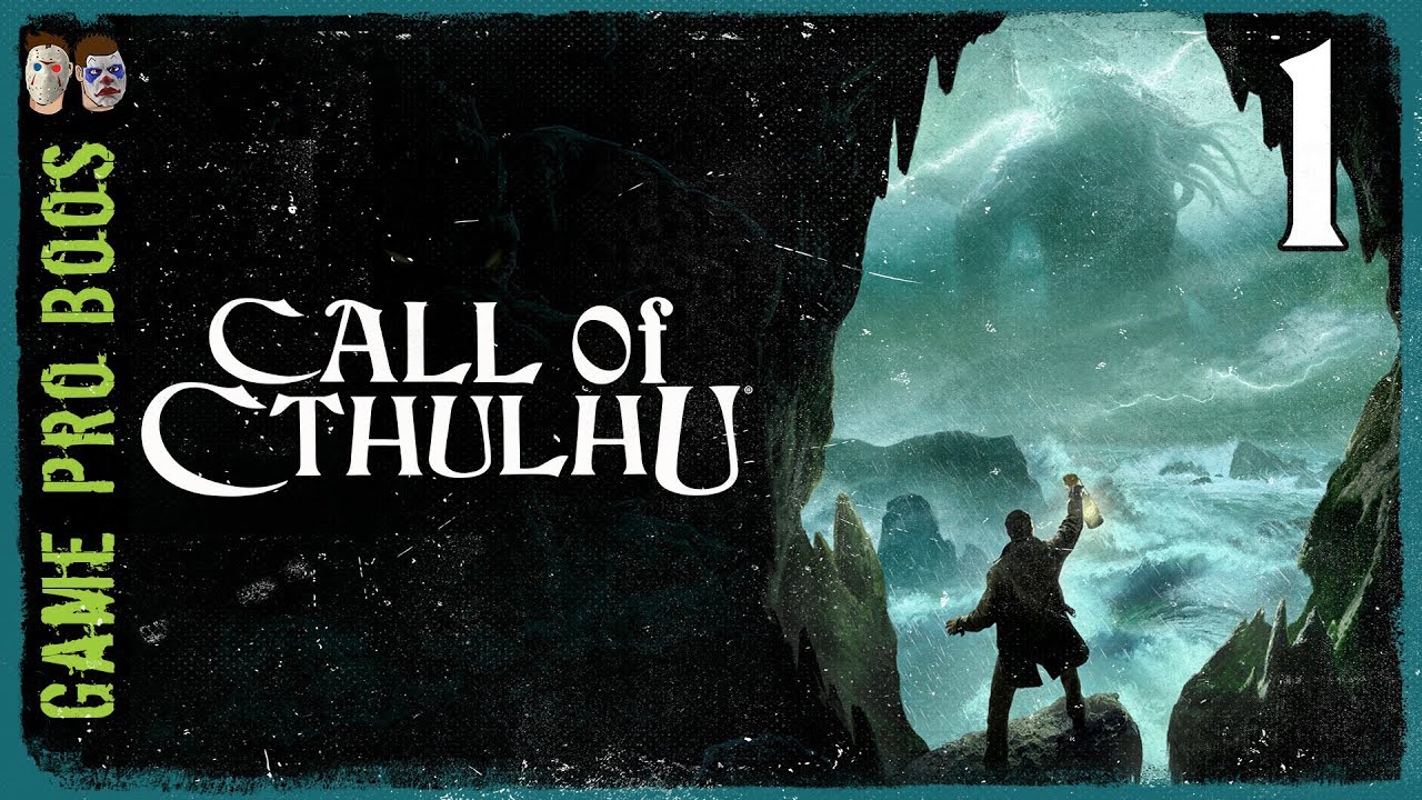 Call of Cthulhu (2018) #1 - A Man with the Head of a Tuna - Game Pro Boos