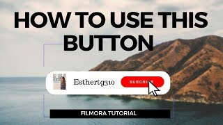 HOW TO USE SUSCRIBE BUTTON| FILMORA TUTORIAL