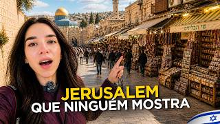 What is JERUSALEM Israel REALLY like