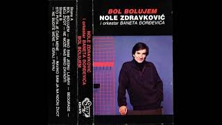 Novica Zdravkovic - Bol bolujem - (Audio1989)