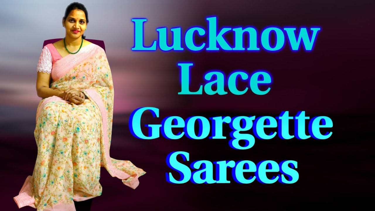 Wholesale Lucknow Lace Georgette Sarees YouTube wholesale-lucknow-lace-georgette-sarees-youtube