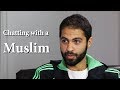 Chatting with a Muslim