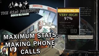 Disco Elysium - Maximum Stats - Making Phone Calls