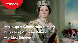 Makeup: A Glamorous History | Episode 2 | Victorian Britain by TVO Today Docs 96 views 7 hours ago 49 minutes