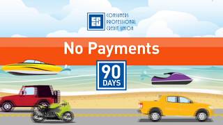 Consumers Professional Credit Union: No Payments 90 Days :15