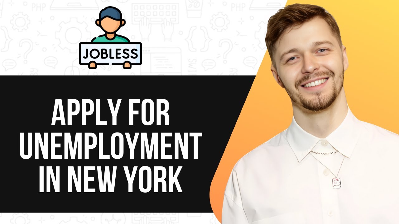 HOW TO APPLY FOR UNEMPLOYMENT IN NEW YORK (UPDATED GUIDE) 2025