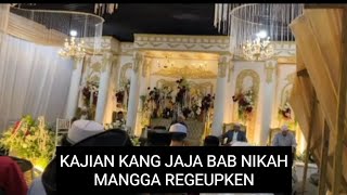 🔴TERBARU..! KAJIAN KANG JAJA WARDOY || BAB NIKAH.