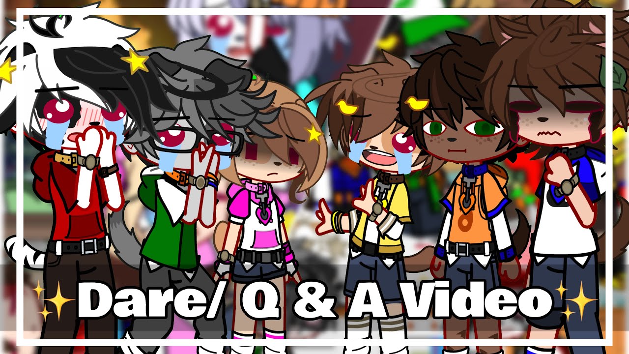 ✨Dare / Q & A Video✨|| 5k Special!! || 1st & 2nd Paw Patrol Gacha A.U || Chaotic Person