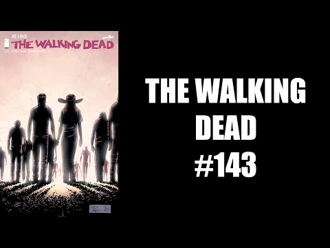 The Walking Dead #143 - Review