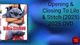 Opening Closing To Lilo Stitch 2025 2025 Dvd