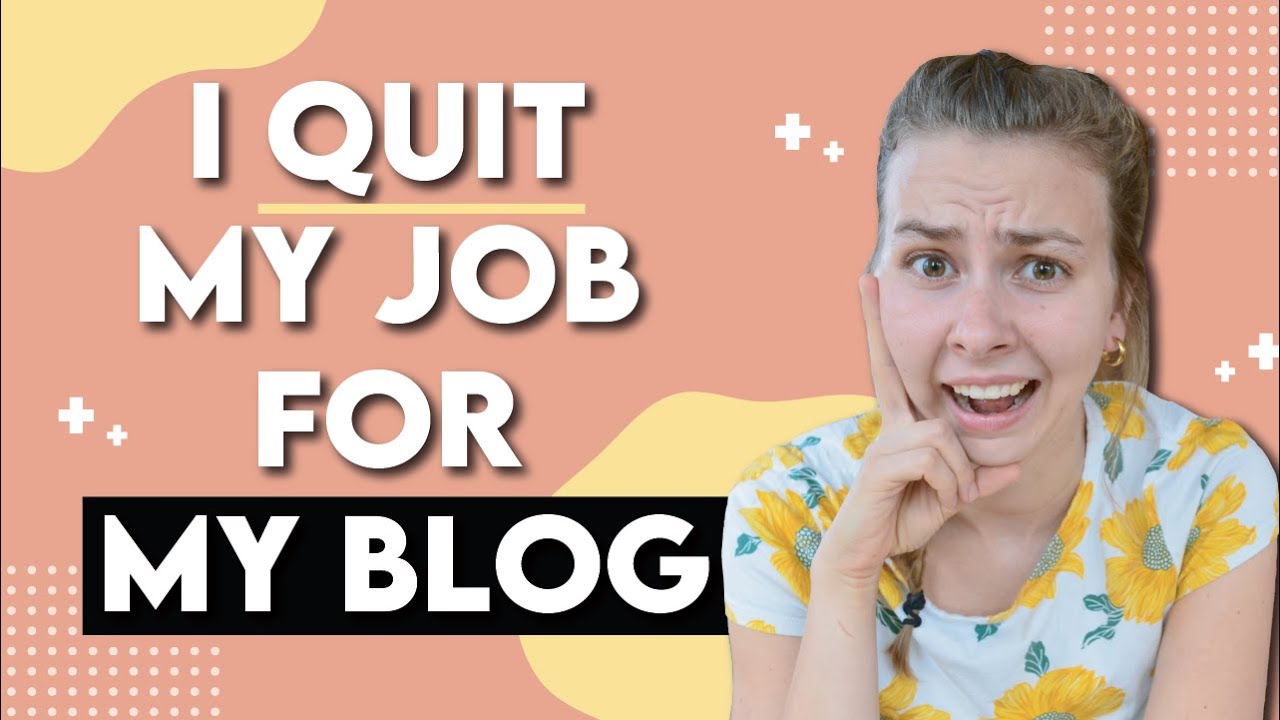 I Quit My Job For My Blog. One Year In.