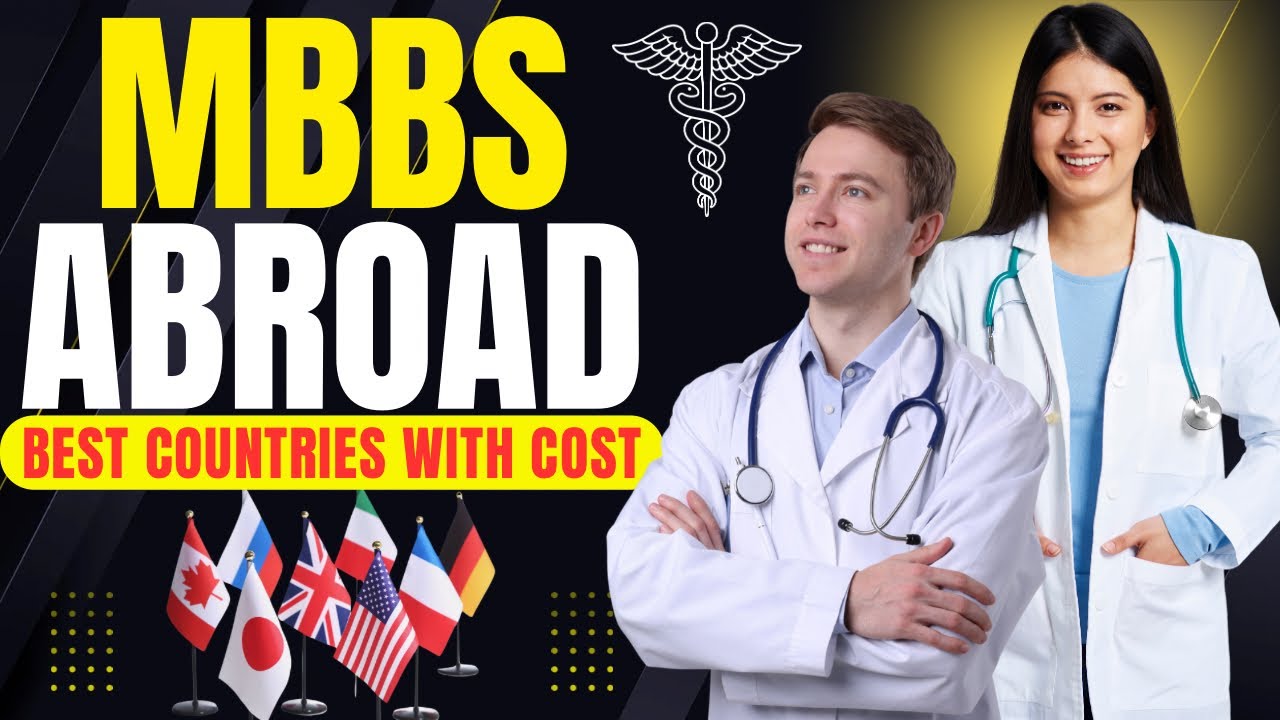 MBBS ABROAD WITH BEST COUNTRIES AND COLLEGE/UNIVERSITY FEE 2026 | BEST ABROAD COUNTRY 2 DO MBBS FROM
