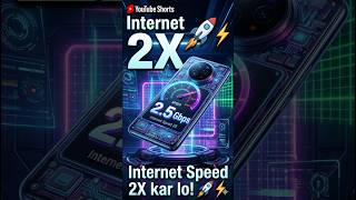 ​Internet Speed 2X kar lo! 🚀⚡#Shorts #Technology #InternetSpeed