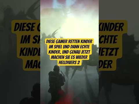 Diese Gamer retteten erst Kinder im Spiel und dann echte Kinder. Helldivers 2 #gaming #spiele