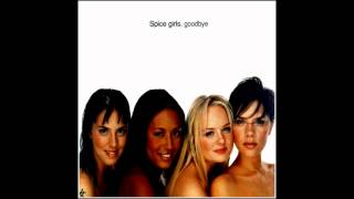 Spice Girls - Goodbye